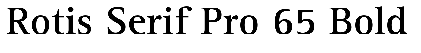 Rotis Serif Pro 65 Bold